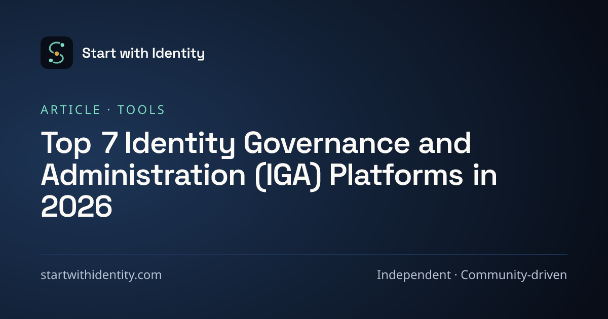 Top 7 Identity Governance Platforms in 2026 | StartWithIdentity · Start ...